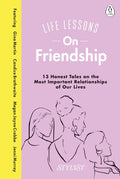 Life Lessons On Friendship - MPHOnline.com