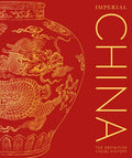 Imperial China : The Definitive Visual History - MPHOnline.com