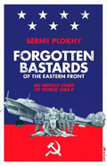 Forgotten Bastards of the Eastern Front (Hardcover) - MPHOnline.com