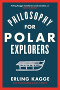 Philosophy for Polar Explorers - MPHOnline.com