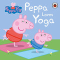 Peppa Pig: Peppa Loves Yoga - MPHOnline.com