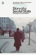Story of a Secret State: My Report to the World (Reissue) - MPHOnline.com