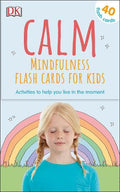 Calm: Mindfulness Flash Cards for Kids (40 Activities to Help you Learn to Live in the Moment) - MPHOnline.com