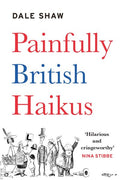 Painfully British Haikus - MPHOnline.com