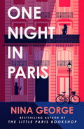 ONE NIGHT IN PARIS: A beautiful novel of self-discovery and new beginnings set against the backdrop of Paris and the isolated French coast, from Nina George. Now at MPHOnline.com.