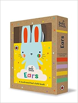 Ladybird Baby Touch: Ears (Touch-And-Feel Cloth Book) - MPHOnline.com