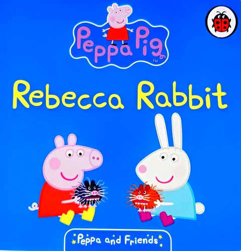 Peppa & Friends: Rebecca Rabbit - MPHOnline.com