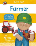 LADYBIRD BUSY DAY: FARMER (ACTION PLAY BOOK) - MPHOnline.com