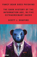 Fancy Bear Goes Phishing: The Dark History of the Information Age, in Five Extraordinary Hacks - MPHOnline.com