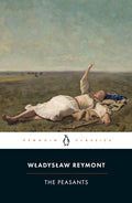 The Peasants by Wladyslaw Reymont - Penguin Classics - MPHOnline.com