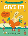 A Moneybunny Book: Give It! (UK) - MPHOnline.com