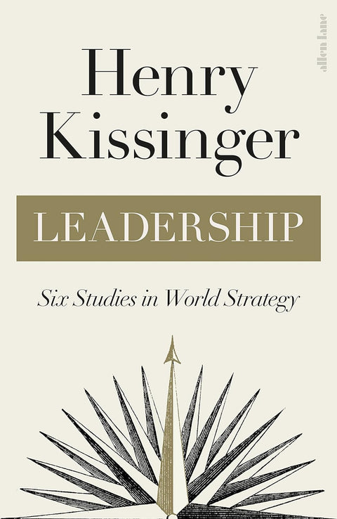 Leadership: Six Studies in World Strategy (UK) - MPHOnline.com