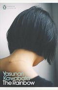 The Rainbow by Yasunari Kawabata - Penguin Modern Classics - MPHOnline.com