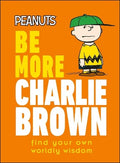 Be More Charlie Brown - MPHOnline.com