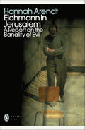 Eichmann in Jerusalem (Penguin Modern Classics) - MPHOnline.com