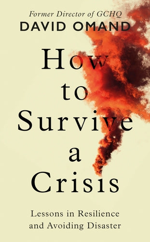 How to Survive a Crisis: Lessons in Resilience and Avoiding Disaster - MPHOnline.com