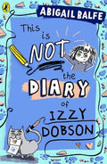 This Is Not the Diary of Izzy Dobson - MPHOnline.com