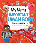 DK My Very Important Human Body Encyclopedia - MPHOnline.com