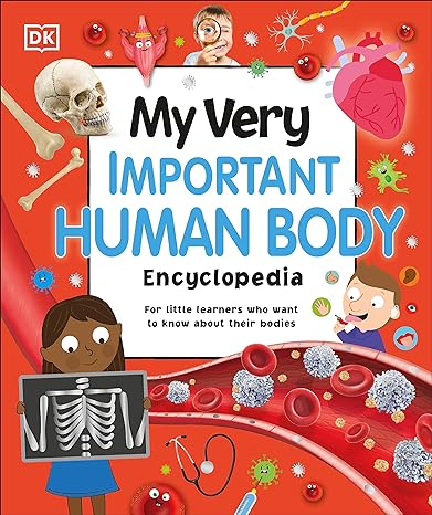 DK My Very Important Human Body Encyclopedia - MPHOnline.com