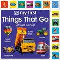 My First Things That Go (My First Tabbed Board Book) - MPHOnline.com