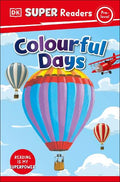 Colourful Days (DK Super Readers Pre-Level) - MPHOnline.com