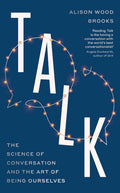 Talk: The Science of Conversation and the Art of Being Ourselves - MPHOnline.com