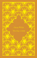 The Star-Child (Penguin Little Clothbound Classics) - MPHOnline.com