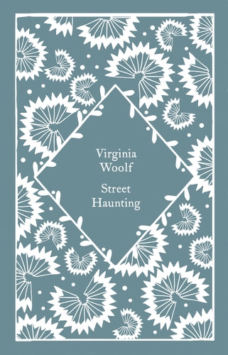 Street Haunting (Penguin Little Clothbound Classics) - MPHOnline.com