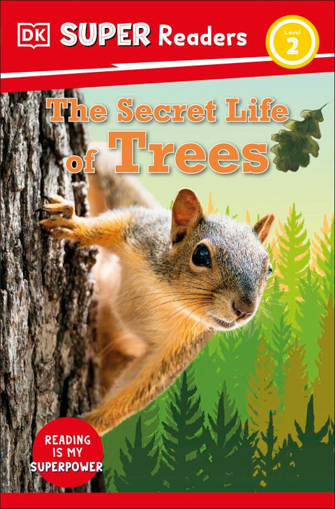 Secret Life of Trees (DK Super Readers Level 2) - MPHOnline.com