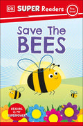 Save the Bees (DK Super Readers Pre-Level) - MPHOnline.com