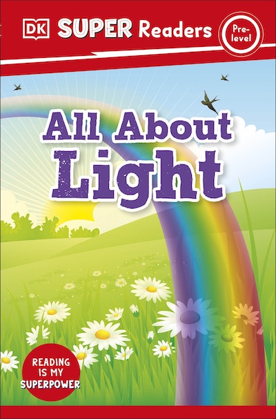 All About Light (DK Super Readers Pre-Level) - MPHOnline.com