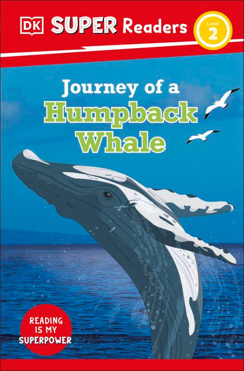 Journey of a Humpback Whale (DK Super Readers Level 2) - MPHOnline.com