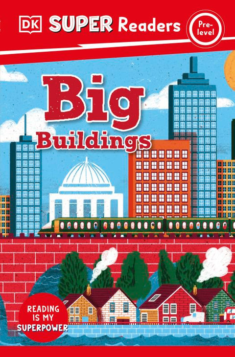 Big Buildings (DK Super Readers Pre-Level) - MPHOnline.com