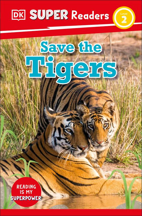 Save the Tigers (DK Super Readers Level 2) - MPHOnline.com