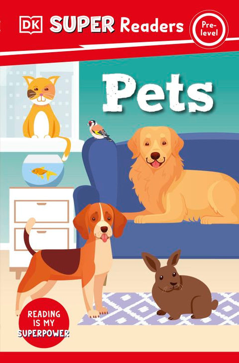 Pets (DK Super Readers Pre-Level) - MPHOnline.com