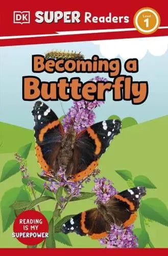 Becoming a Butterfly (DK Super Readers Level 1) - MPHOnline.com