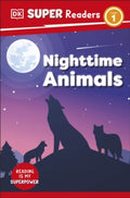 Nighttime Animals (DK Super Readers Level 1) - MPHOnline.com