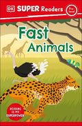 Fast Animals (DK Super Readers Pre-Level) - MPHOnline.com