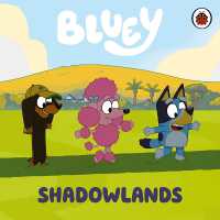 Bluey: Shadowlands - MPHOnline.com