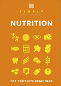 Simply Nutrition: For Complete Beginners - MPHOnline.com