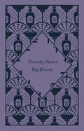 Big Blonde (Penguin Little Clothbound Classics) - MPHOnline.com