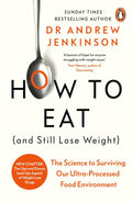 How to Eat (And Still Lose Weight) - MPHOnline.com