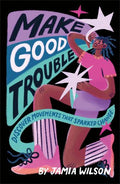 Make Good Trouble - MPHOnline.com