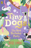 Tiny Dogs #03: The Best Birthday Party - MPHOnline.com