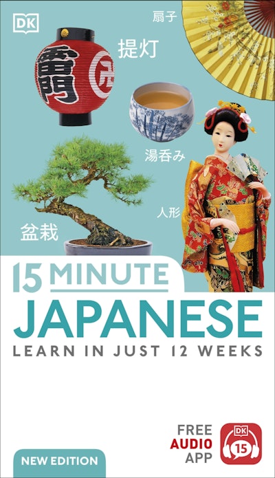 15 Minute Japanese: Learn in Just 12 Weeks - MPHOnline.com