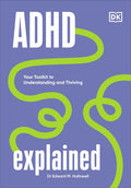 ADHD Explained: Your Toolkit to Understanding and Thriving - MPHOnline.com