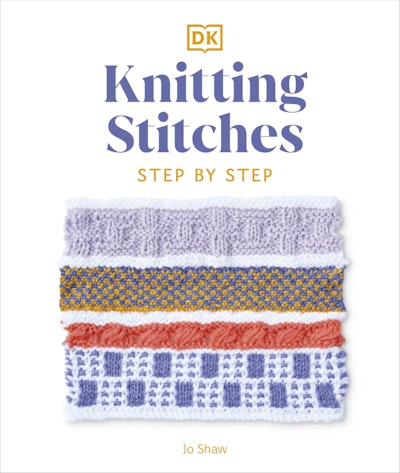 Knitting Stitches Step-by-Step: More than 150 Essential Stitches to Knit, Purl, and Perfect - MPHOnline.com