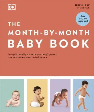 The Month-by-Month Baby Book: In-depth, Monthly Advice on Your Baby's Growth, Care, and Development in the First Year - MPHOnline.com