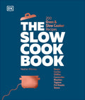 The Slow Cook Book: 200 Oven & Slow Cooker Recipes - MPHOnline.com