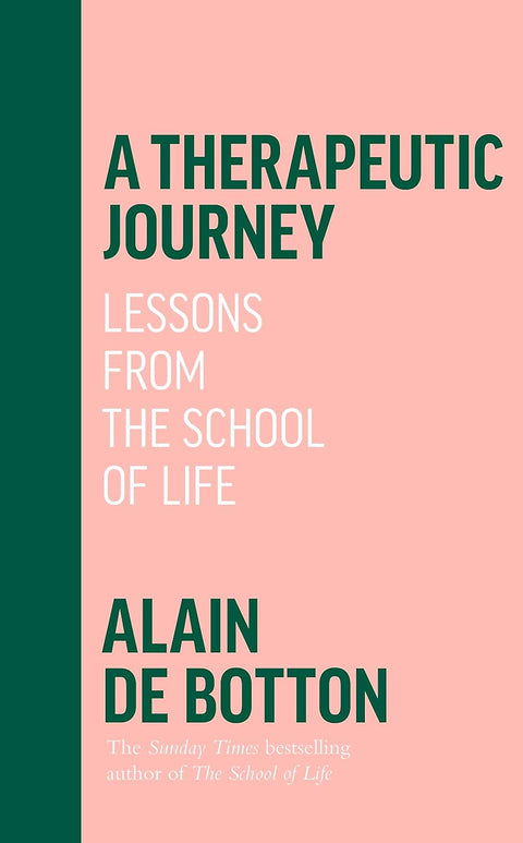 A Therapeutic Journey: Lessons from the School of Life
